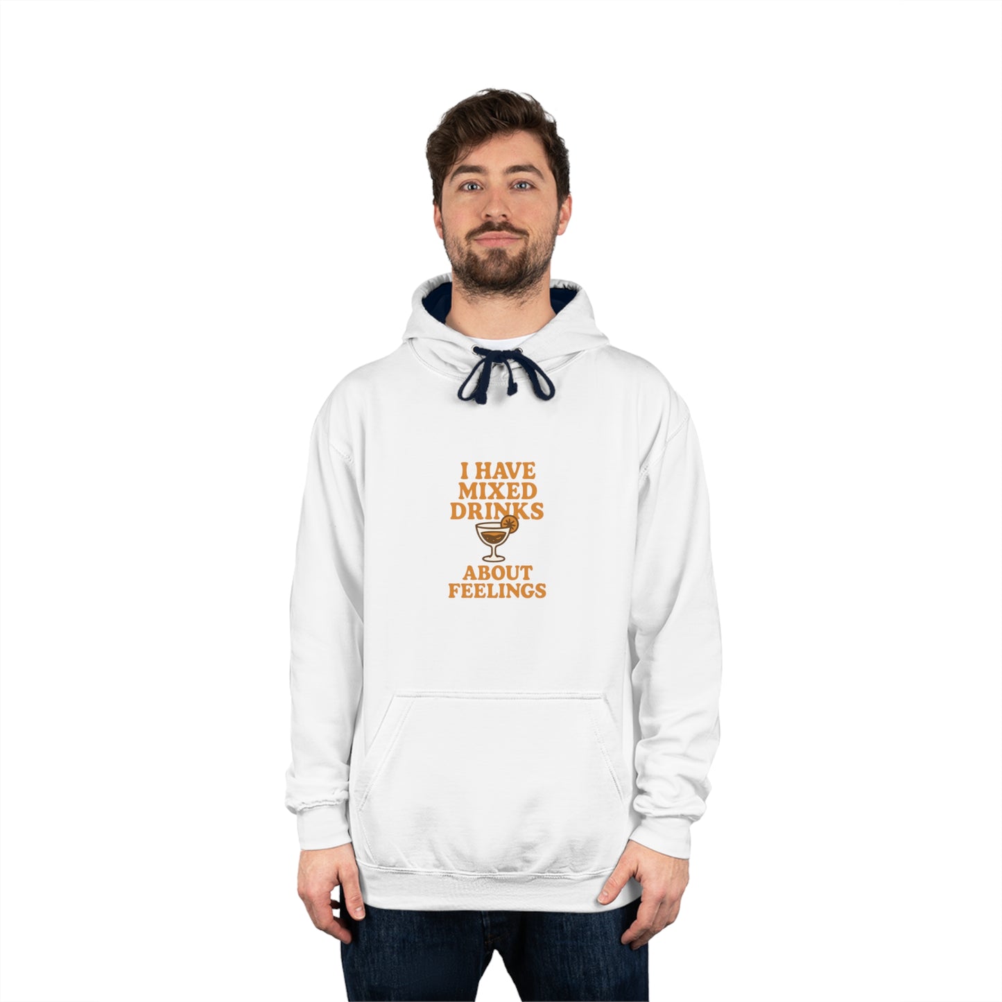 I have mixed drinks about feelings - Hoodie