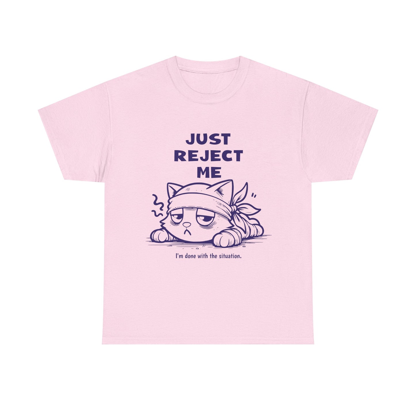 Cute Cat Graphic Tee – "Just Reject Me" Design | Funny Unisex Cotton Shirt for Cat Lovers, Humor Gift, Casual Wear, Party Tee