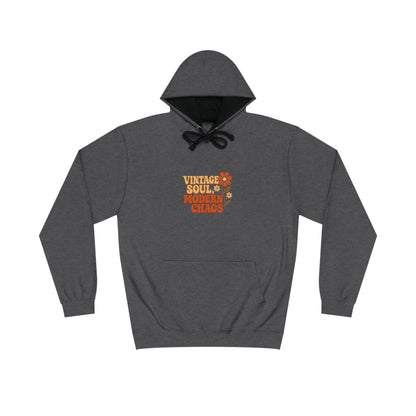 Vintage Soul, Modern Chaos Hoodie