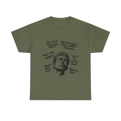 Funny Graphic Tee for Designers | Makes Great Gifting, Creative Wear, Casual Style, Unique Humor, Everyday Comfort