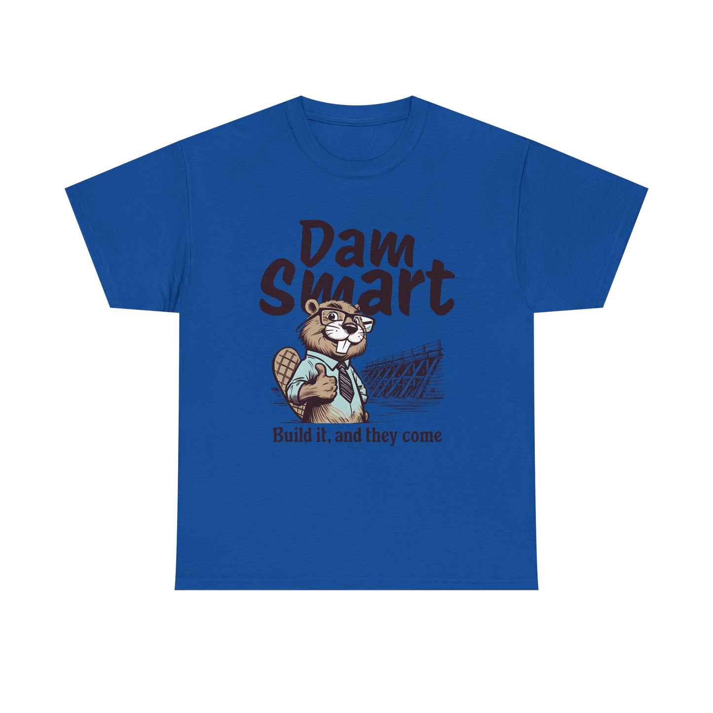 Dam Smart Unisex Heavy Cotton Tee, Funny Beaver Shirt, Casual Wear for Nature Lovers, Gift for Wildlife Enthusiasts, Humor T-shirt