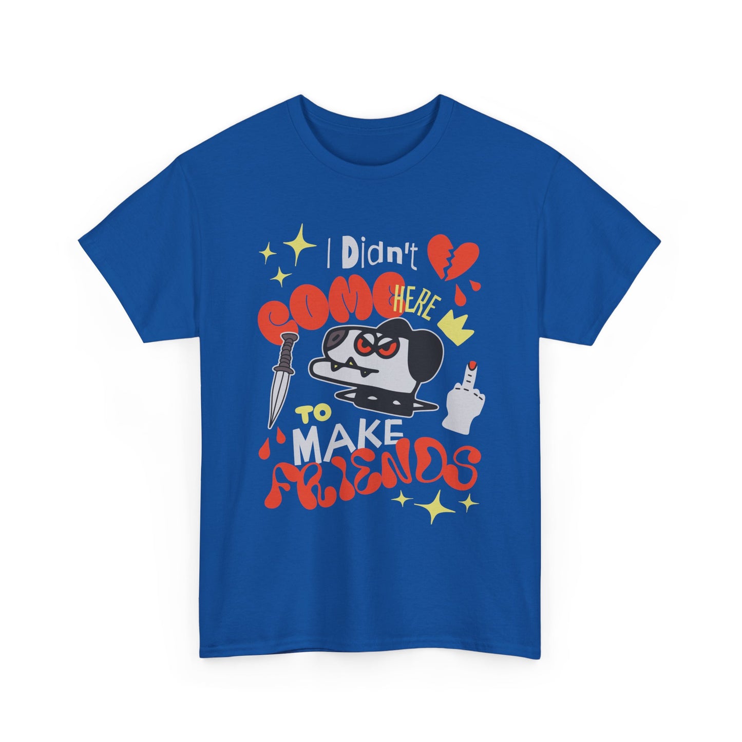 Playful Graphic Tee: "Didn't Come Here to Make Friends," Fun Unisex Heavy Cotton Tee, Perfect for Casual Wear, Gift for Friends, [...]