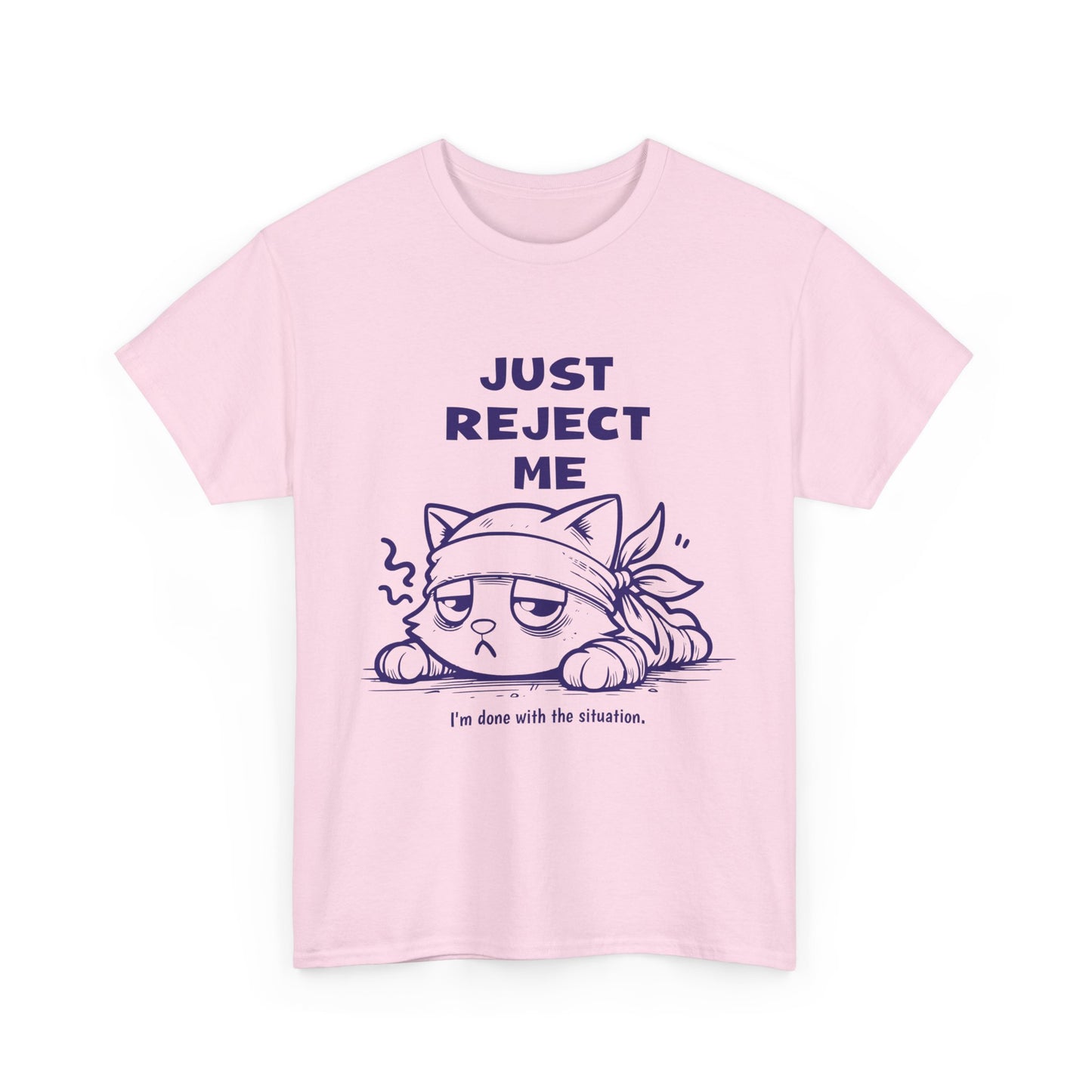 Cute Cat Graphic Tee – "Just Reject Me" Design | Funny Unisex Cotton Shirt for Cat Lovers, Humor Gift, Casual Wear, Party Tee