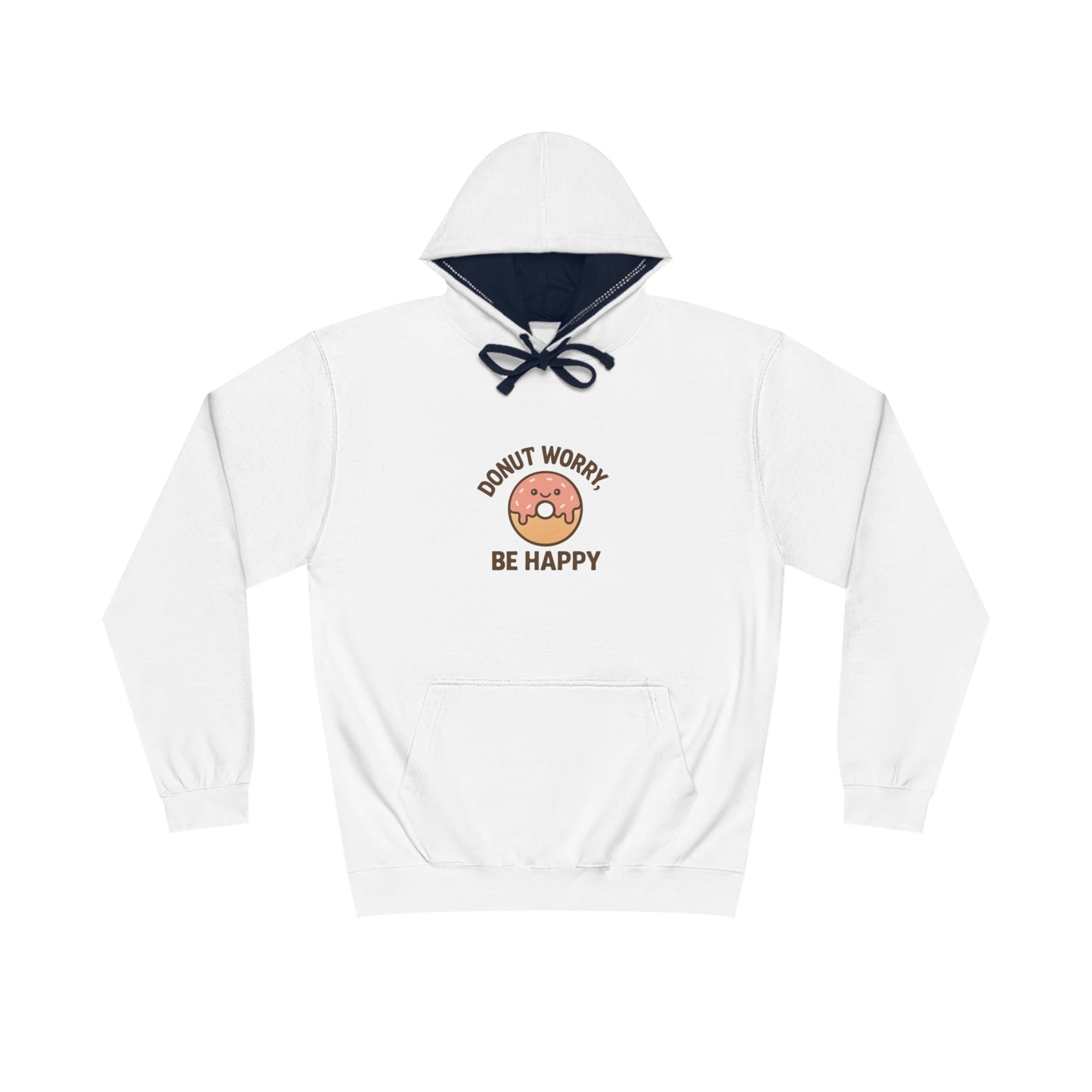 Donut Worry Be Happy Hoodie
