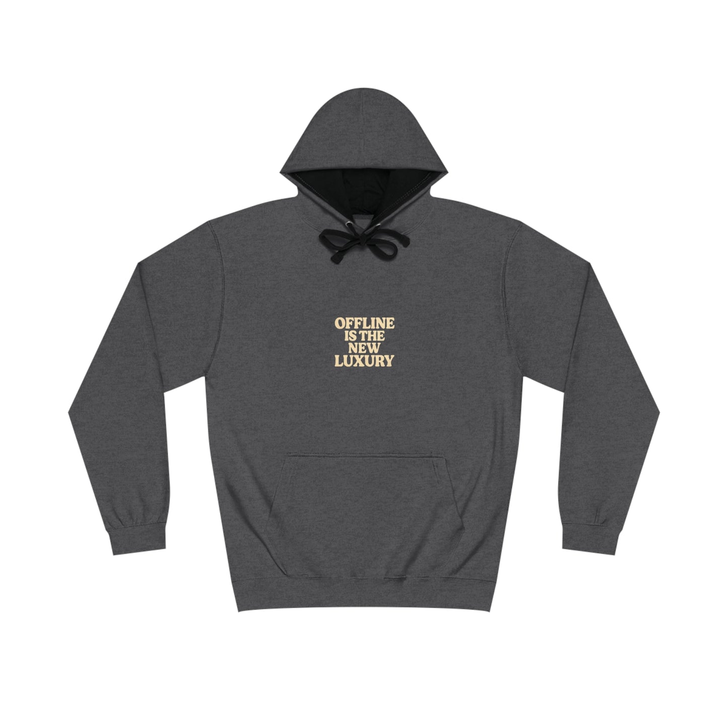 Offline is the New Luxury Hoodie