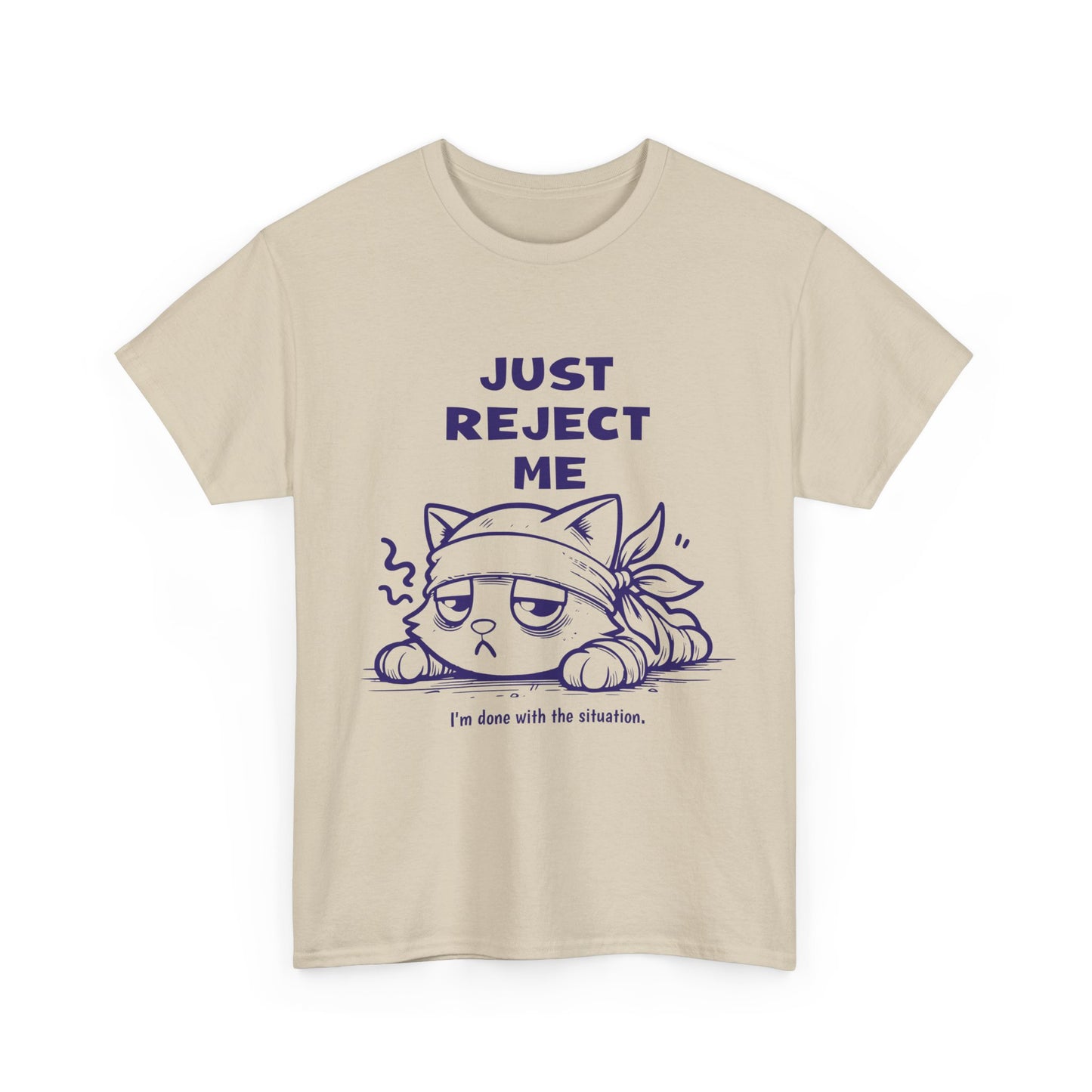 Cute Cat Graphic Tee – "Just Reject Me" Design | Funny Unisex Cotton Shirt for Cat Lovers, Humor Gift, Casual Wear, Party Tee